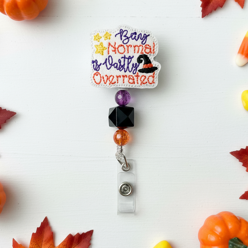 Being Normal is Vastly Overrated Badge Reel