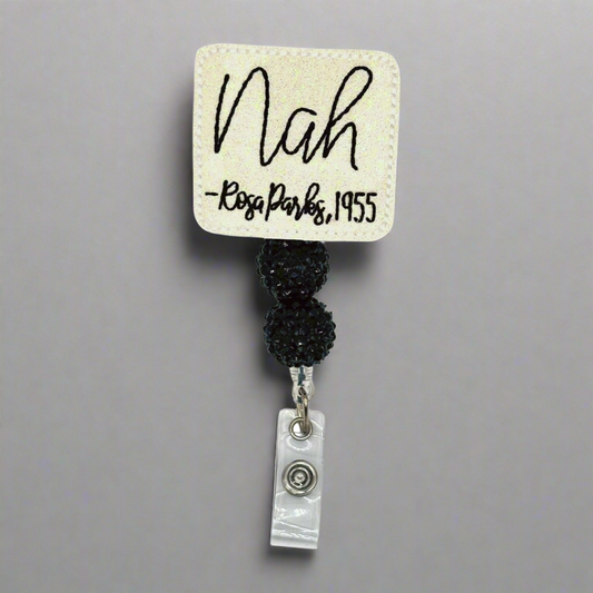 Nah - Rosa Parks Badge Reel