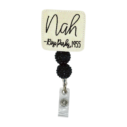 Nah - Rosa Parks Badge Reel