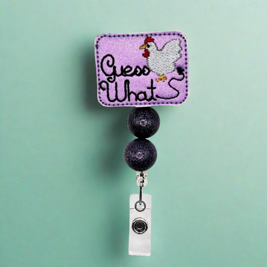 Guess What? Chicken Butt Badge Reel