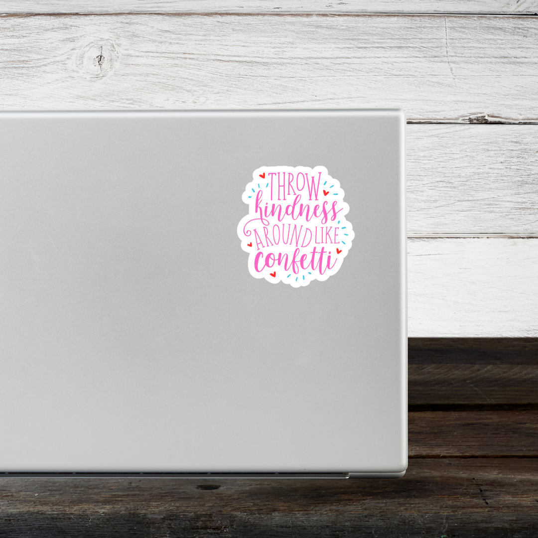 Throw Kindness Like Confetti Sticker, handmade sticker - view 4