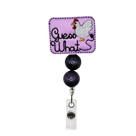 Guess What? Chicken Butt Badge Reel
