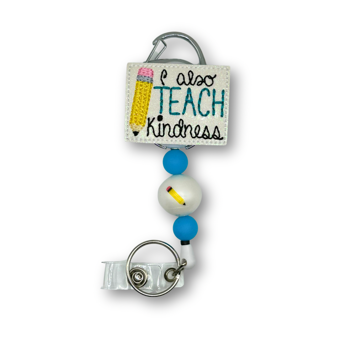 I Also Teach Kindness Badge Reel