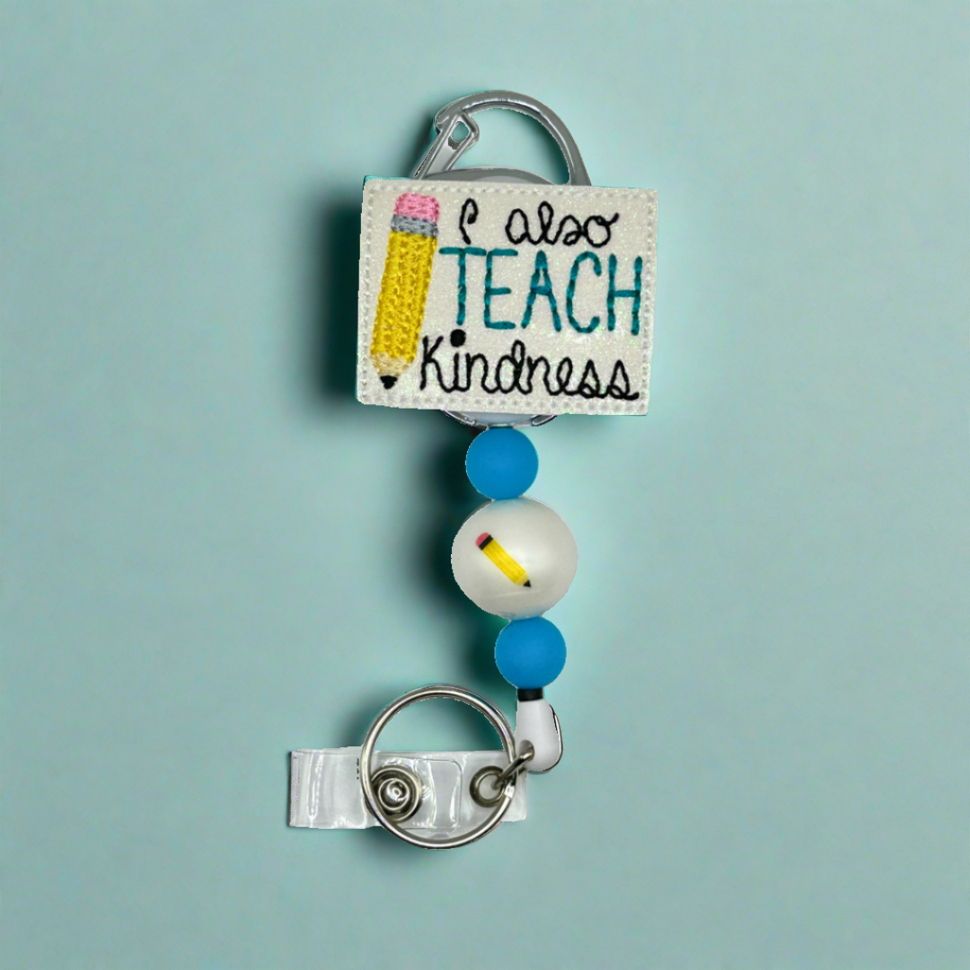 I Also Teach Kindness Badge Reel