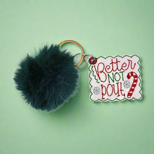 Better Not Pout Pom Pom Keychain