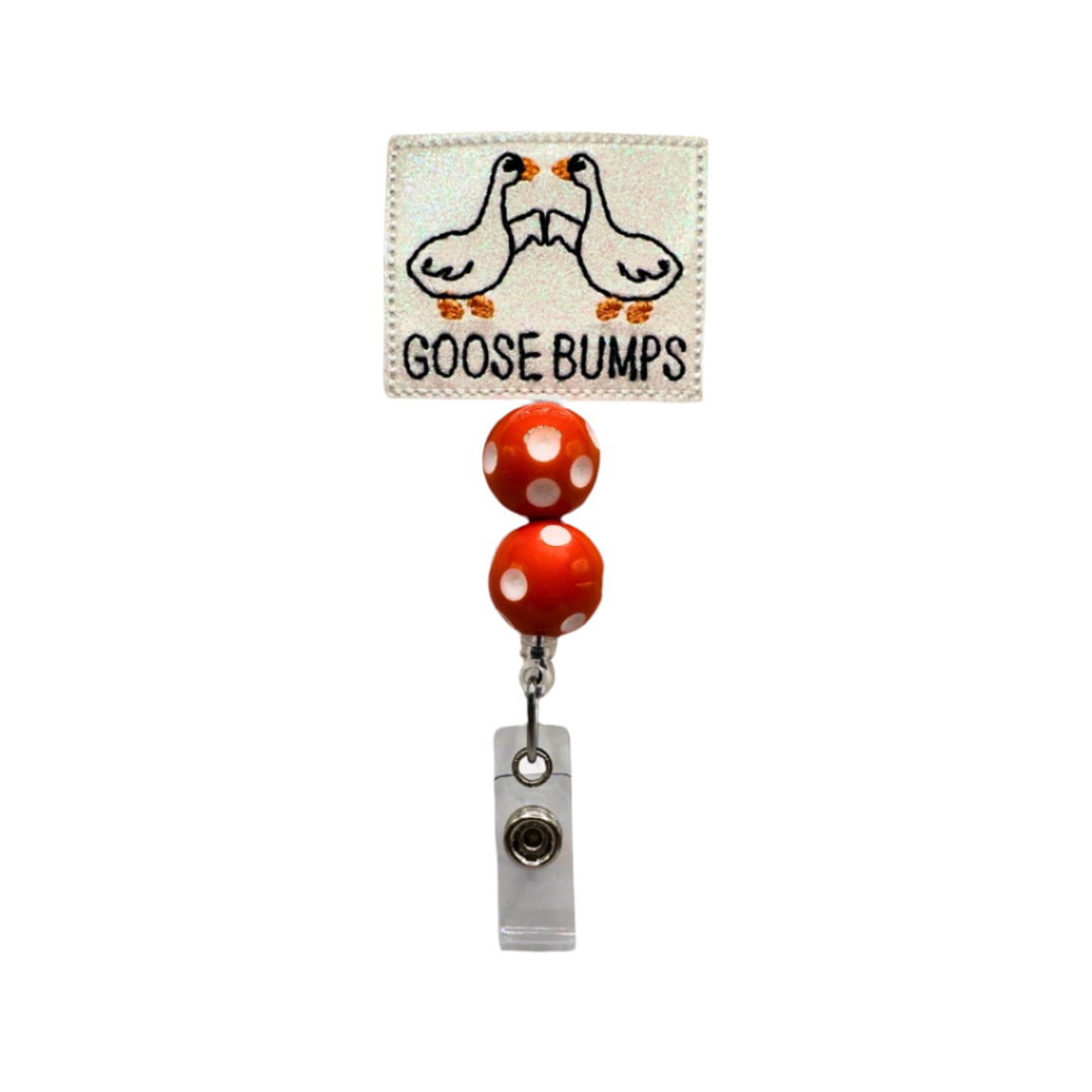 Goose Bumps Badge Reel