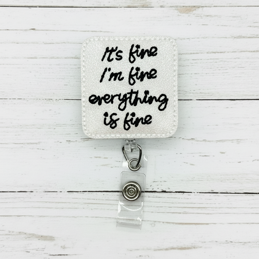 It’s fine, I'm fine, Everything is Fine Badge Reel