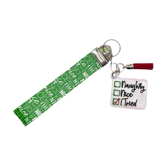 Naughty, Nice, I Tried Keychain and Wristlet