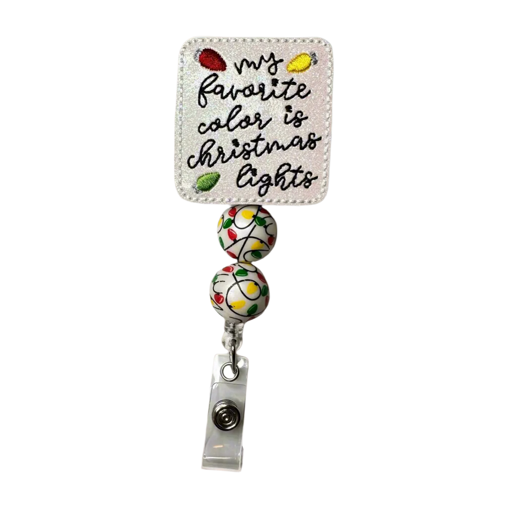 My Favorite Color is Christmas Lights Badge Reel
