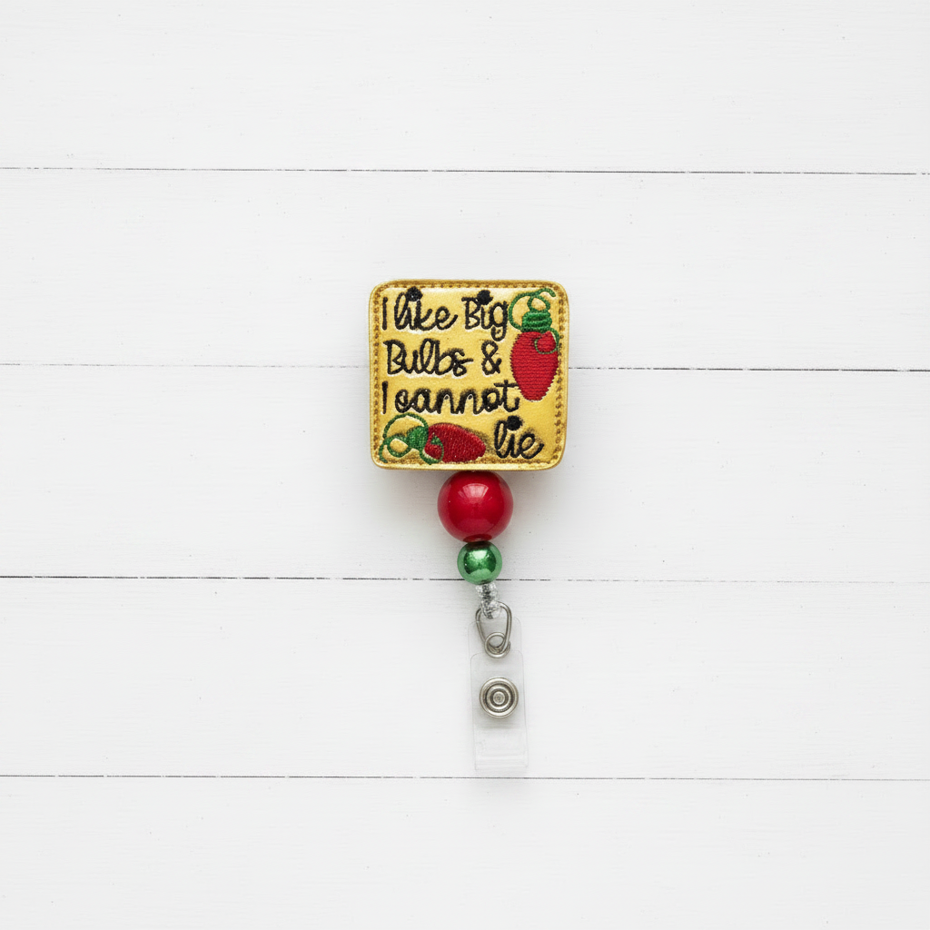 Like Big Bulbs Badge Reel