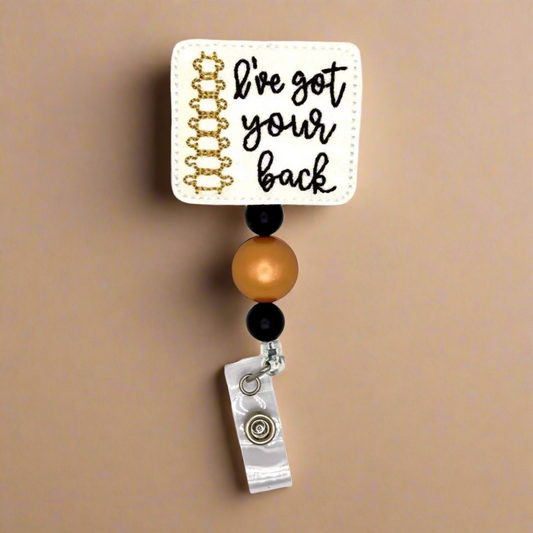 I’ve got your back badge reel