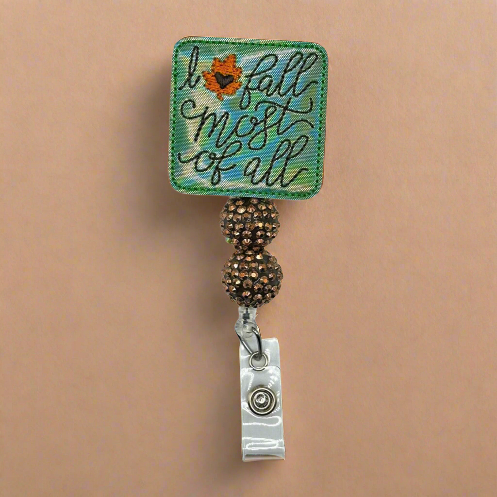 I Love Fall Most of All Badge Reel