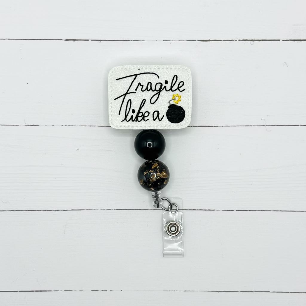 Fragile Like a Bomb Badge Reel