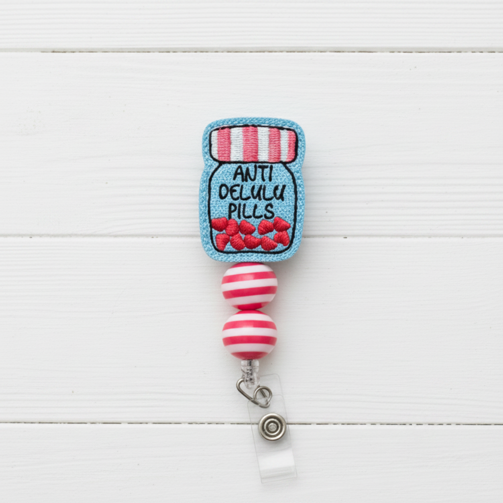 Anti-Dellulu Pills Badge Reel