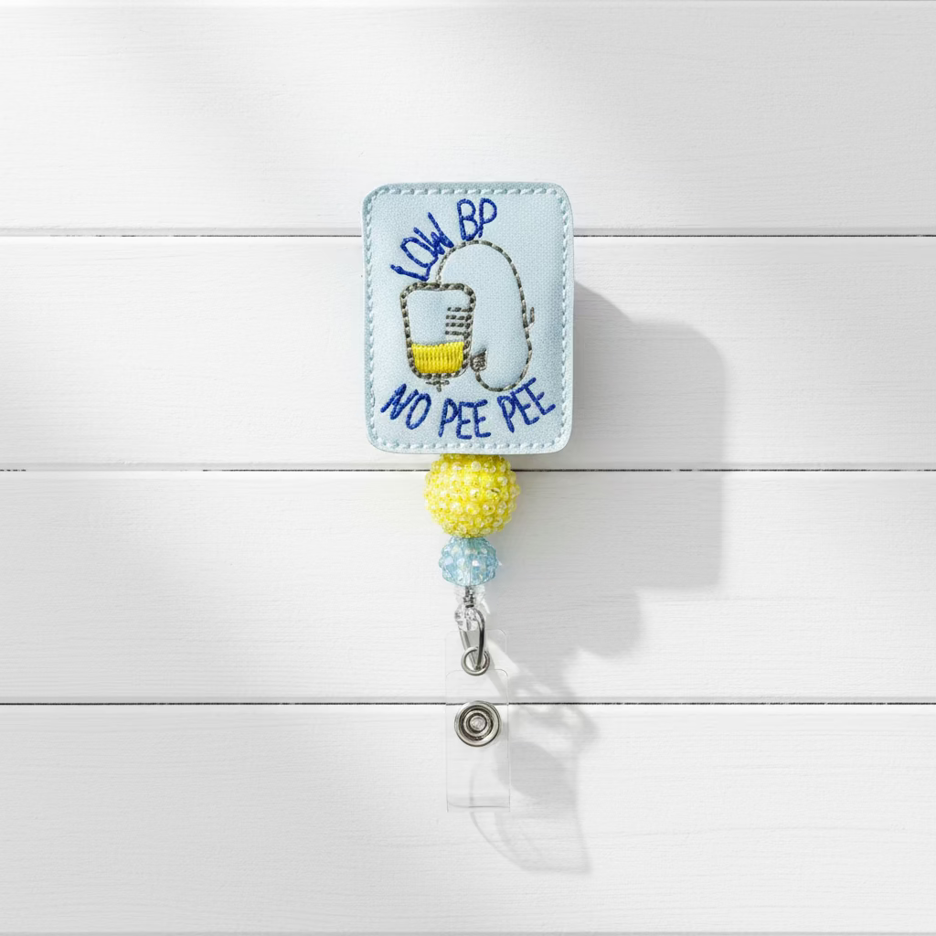Low BP No Peepee Badge Reel