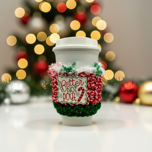 Better not Pout Coffee Cozy