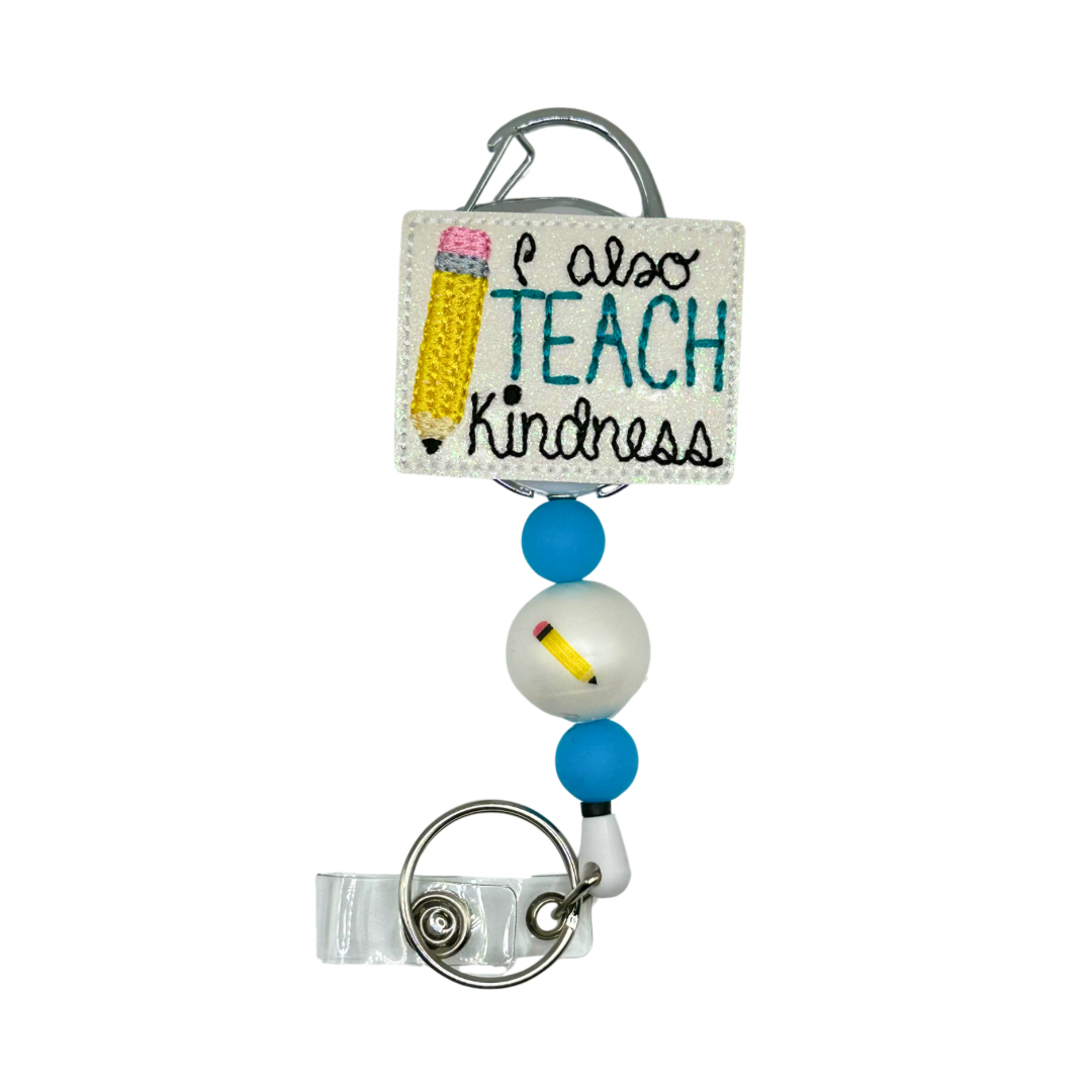 I Also Teach Kindness Badge Reel