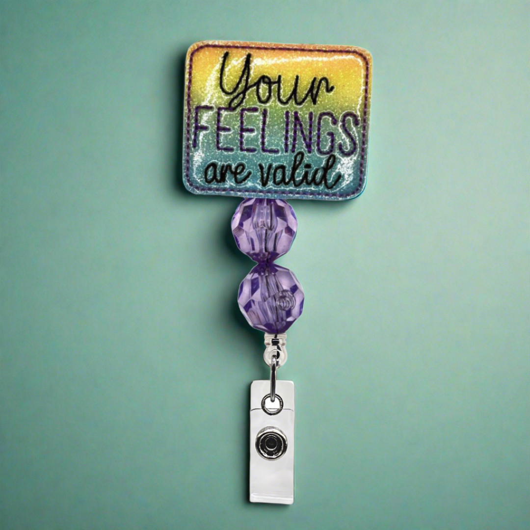 Your Feelings are Valid Badge Reel