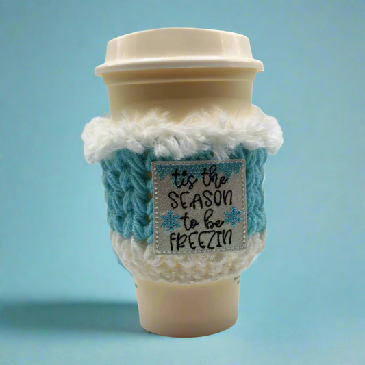 Tis The Season to be Freezin Coffee Cozy