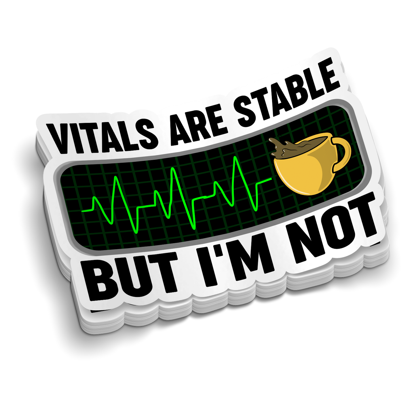 I'm Not Stable Sticker