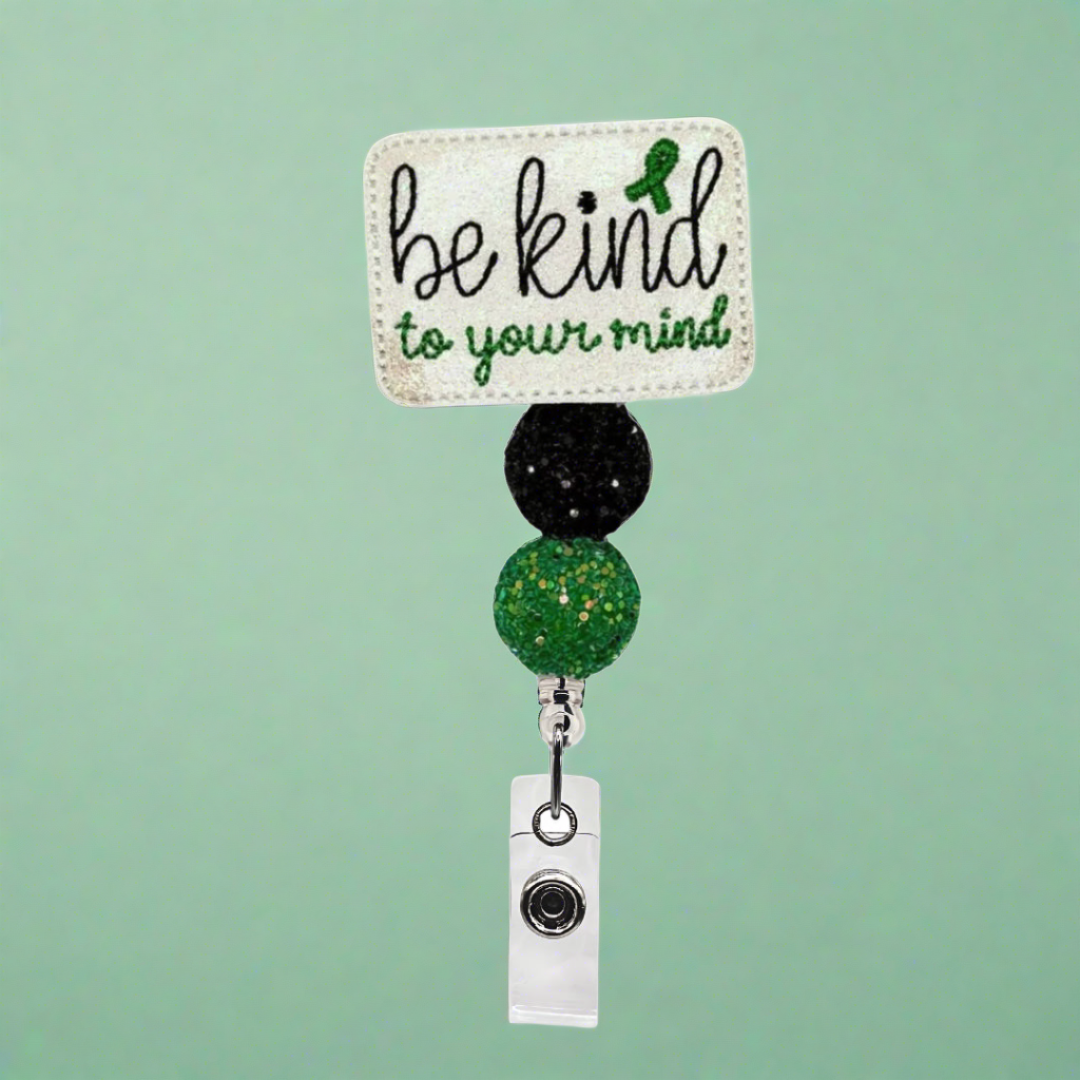 Be Kind To Your Mind Badge Reel