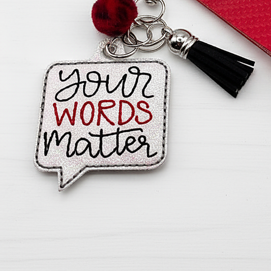 Your Words Matter Keychain and Wristlet
