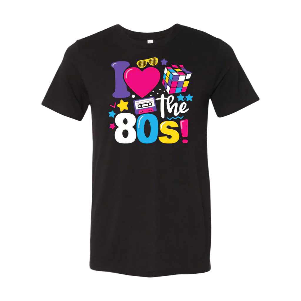 I love the 80's T-Shirt