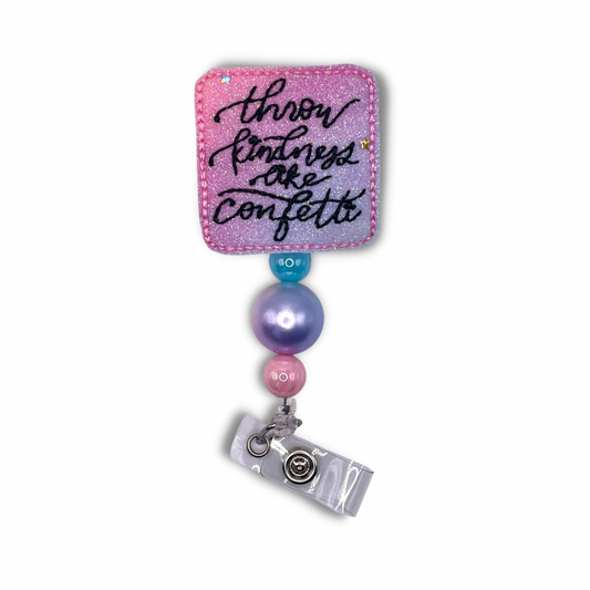 Throw Kindness Like Confetti Badge Reel
