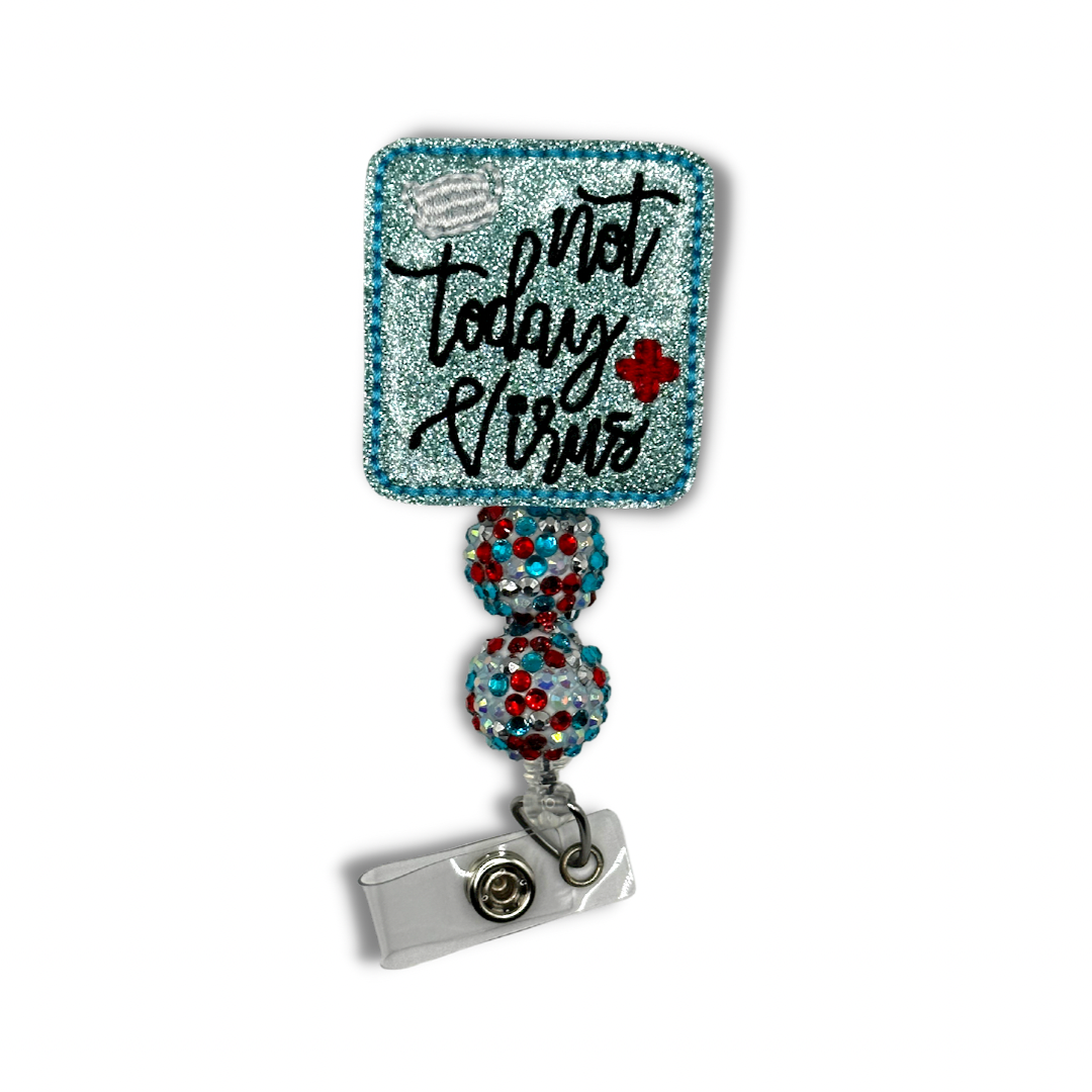 Not Today Virus Beaded Badge Reel