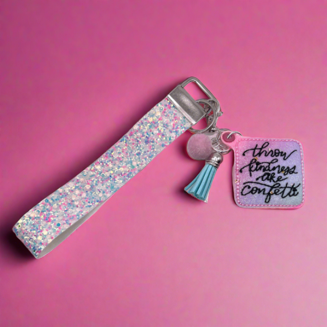 Throw Kindness Like Confetti Keychain and Wristlet