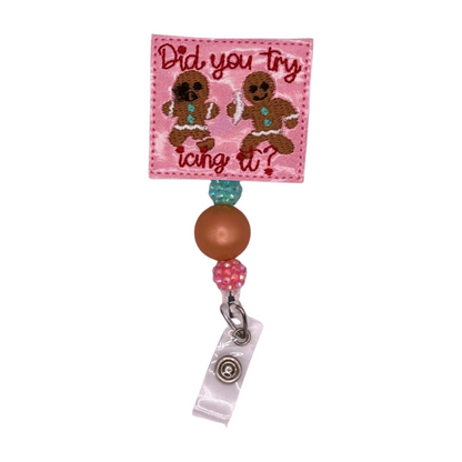 Try Icing It Gingerbread Badge Reel