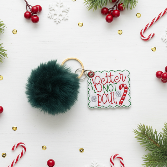 Better Not Pout Pom Pom Keychain