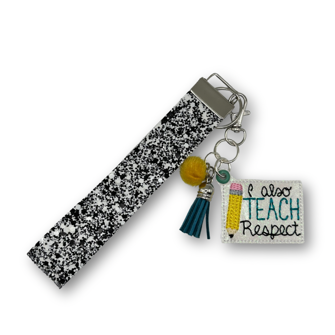 I Also Teach Respect Keychain and Wristlet