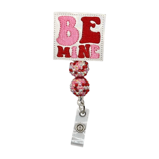 Be Mine Pink Badge Reel