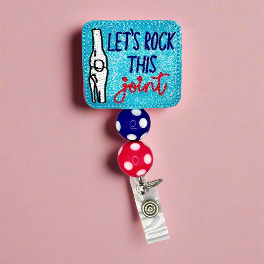 Let’s rock this joint badge reel
