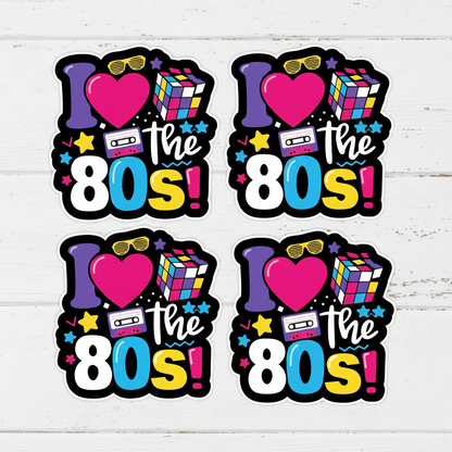 I love the 80s Sticker