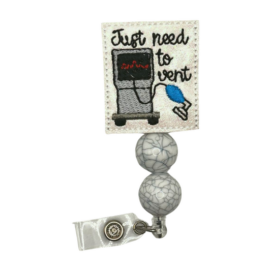 Just Need To Vent Beaded Badge Reel