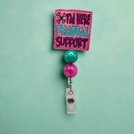Femoral Support Badge Reel