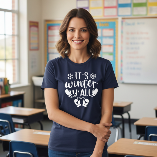 It’s Winter Y’all T-Shirt