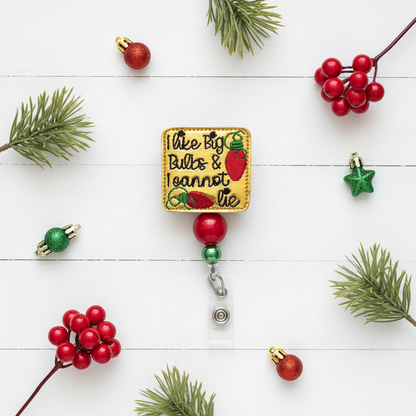 Like Big Bulbs Badge Reel