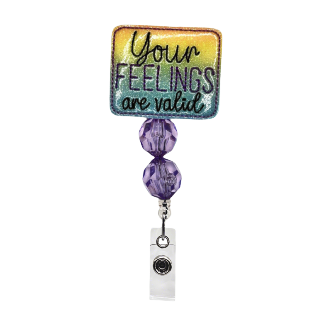 Your Feelings are Valid Badge Reel