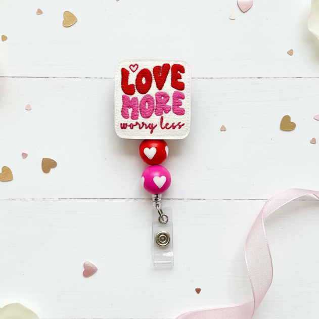 Love More Worry Less Beaded Badge Reel