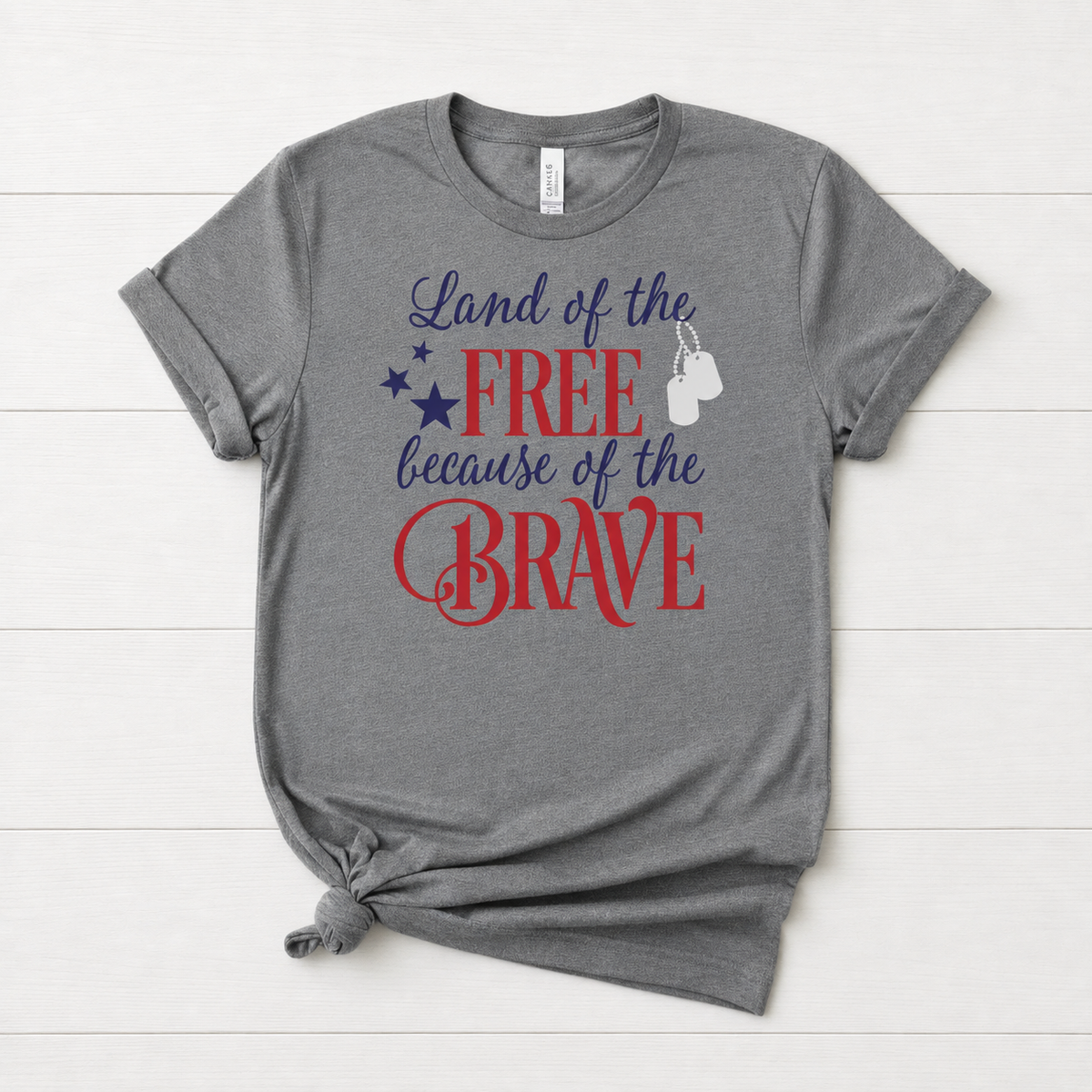Land of the Free, Because of the Brave T-Shirt
