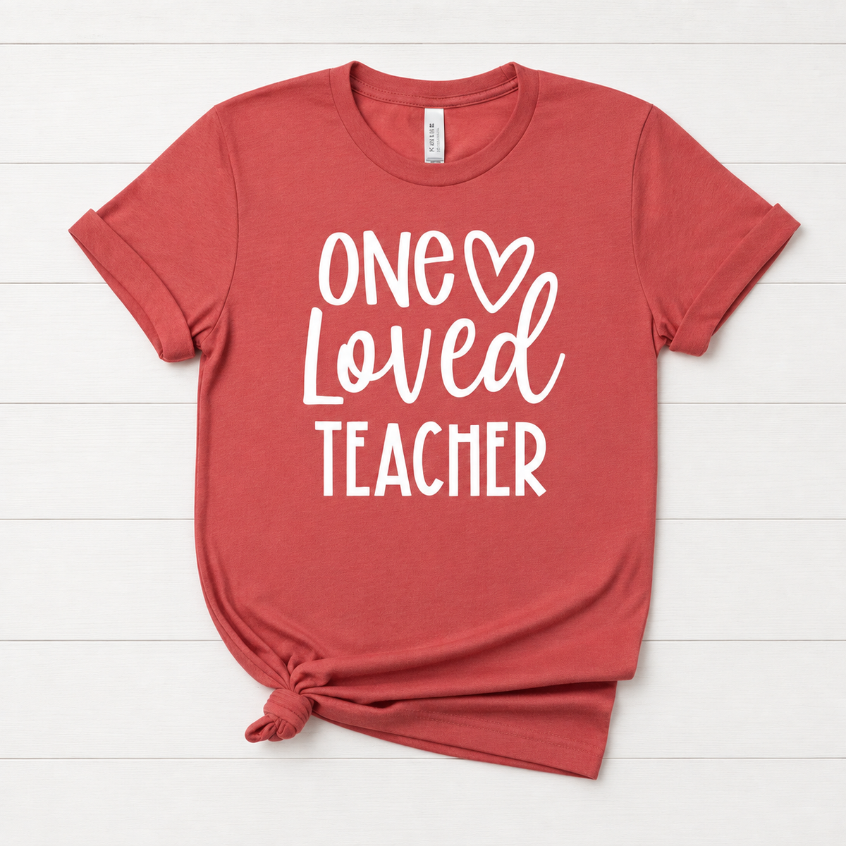One Loved Teacher T-Shirt