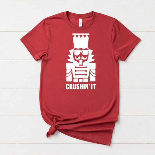 Nutcracker Crushin It T-shirt