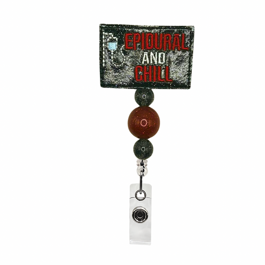 Epidural and Chill Beaded Badge Reel