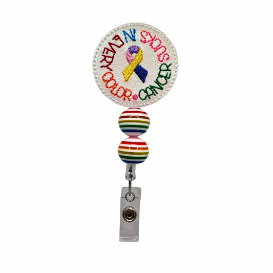 Cancer Sucks in Every Color Badge Reel