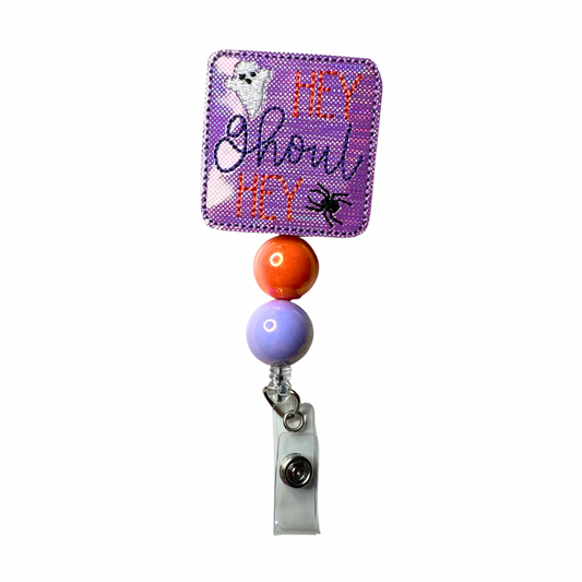 Hey Ghoul Hey Beaded Badge Reel