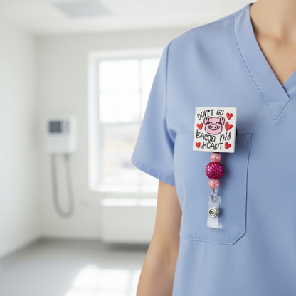 Don’t go Bacon My Heart Badge Reel