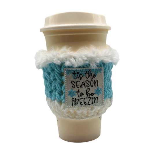 Tis The Season to be Freezin Coffee Cozy